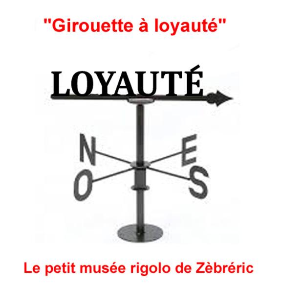 « Girouette à loyauté » – objet rigolo du dimanche N°203