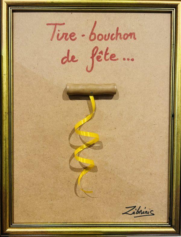 « Tire-bouchon de fête » objet rigolo du dimanche – offert à un ami vigneron pièce N*350 du petit musée rigolo #petitmuséerigolo de #Zèbréric #vin #vendanges #fête #surrealisme #humour