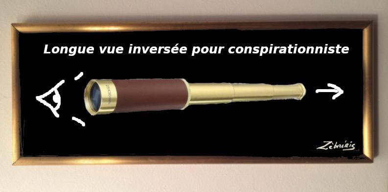 « Longue-vue inversée pour conspirationniste » Objet rigolo du dimanche N*332 du #petitmuséerigolo de #zèbréric #conspirationnisme #intelligencecollective #democratie #democracy