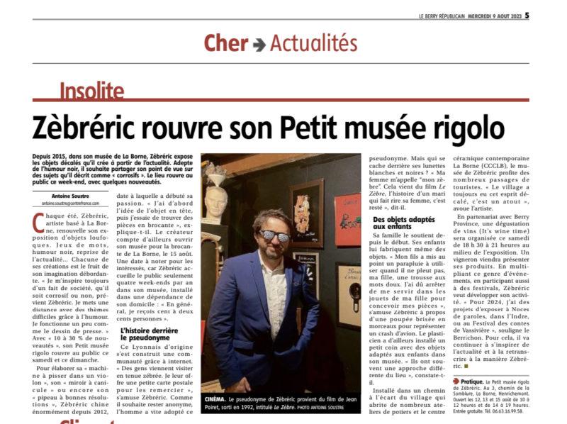 Ouverture les 12,13 et 15 août : merci au Berry Républicain pour ce bel article à La Une
